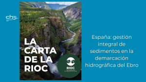 La CHE difunde en la “Red Internacional de organismos de cuenca” sus trabajos sobre la gestión integral de sedimentos